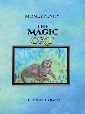 cover image of MoneyPenny the Magic Cat